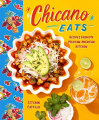 Couverture Chicano Eats: Recipes from My Mexican-American Kitchen Editions Harper 2020