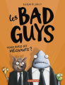 Couverture Les super méchants, tome 1 : Opération toutous / Les Bad Guys, tome 1 : Vous avez dit méchants ? Editions Casterman 2022