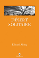 Couverture Désert solitaire Editions Gallmeister (Nature writing) 2010