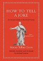 Couverture How to Tell a Joke: An Ancient Guide to the Art of Humor Editions Princeton university press 2021