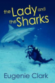 Couverture The Lady and the Sharks Editions The Peppertree Press 2010