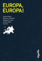 Couverture Europa, Europa ! Editions Agullo 2019