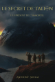 Couverture Le secret de talion, tome 1 : Le présent de l'immortel Editions Autoédité 2022
