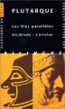 Couverture Les Vies parallèles. Alcibiade-Coriolan Editions Les Belles Lettres (Classiques en poche bilingue) 1999