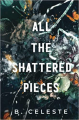Couverture All the Shattered Pieces Editions Autoédité 2021