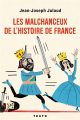Couverture Les malchanceux de l'histoire de France Editions Tallandier 2014