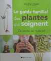 Couverture Le guide familial des plantes qui soignent Editions Albin Michel 2016