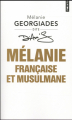 Couverture Mélanie, française et musulmane Editions Points 2016