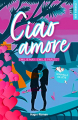 Couverture Ciao amore Editions Hugo & Cie (New romance) 2022