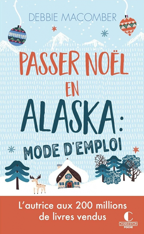 Couverture Un mariage sous la neige / Passer Noël en Alaska : Mode d'emploi