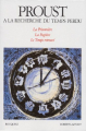 Couverture À la recherche du temps perdu : La Prisonnière, La Fugitive, Le Temps retrouvé Editions Robert Laffont (Bouquins) 1999