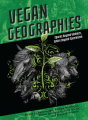 Couverture Vegan Geographies : Spaces Beyond Violence, Ethics Beyond Speciesism Editions Paper Lantern Lit 2022