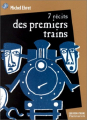 Couverture 7 Récits des premiers trains Editions Flammarion (Castor poche - Junior) 1999