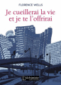 Couverture Je cueillerai la vie et je te l'offrirai Editions L'Alchimiste (Fantastique) 2022