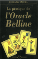 Couverture La pratique de l’oracle de Belline Editions Bussière 1999