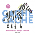 Couverture Cache-cache : Joue avec les images cachées Editions Bayard (Jeunesse) 2021