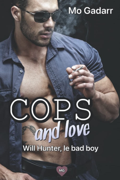 Couverture Cops and Love, tome 1 : Will Hunter, le bad boy