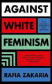 Couverture Against White Feminism Editions Hamish Hamilton 2021
