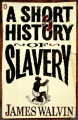 Couverture A Short History of Slavery Editions Penguin books 2007