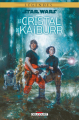 Couverture Star Wars (Légendes) : Le cristal de Kaïburr Editions Delcourt (Contrebande) 2020
