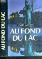 Couverture Au fond du lac Editions France Loisirs 1989