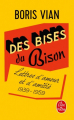 Couverture Des bises du bison : Lettres d'amour et d'amitié 1939-1959 Editions Le Livre de Poche 2022