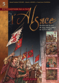 Couverture Cette histoire qui a fait l'Alsace, tome 5 : Quand les villes se voulaient libres (de 1270 à 1477) Editions du Signe 2010