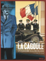 Couverture La cagoule : Un fascisme à la française, tome 3 : La charge du sanglier Editions Glénat 2020