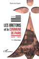 Couverture Les Bretons et la Commune de Paris 1870 - 1871 : Récit historique Editions L'Harmattan 2012