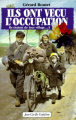 Couverture Ils ont vécu l'occupation Editions Godefroy 1999