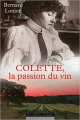 Couverture Colette, la passion du vin Editions du Moment 2013