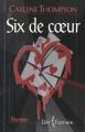 Couverture Six de coeur Editions Libre Expression 2000