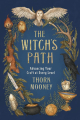 Couverture The Witch's Path: Advancing Your Craft at Every Level Editions Llewellyn Publications 2021