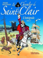 Couverture Le chevalier de Saint-Clair, intégrale, tome 1 Editions Du Triomphe 2015