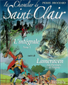 Couverture Le chevalier de Saint-Clair, intégrale tome 3 suivi de Lameraven : Les pionniers de virginie Editions Du Triomphe 2017