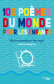 Couverture 100 poèmes du monde pour les enfants Editions Le Cherche midi 2016