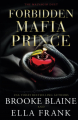 Couverture The Malvagio Duet, book 1: Forbidden Mafia Prince Editions Createspace Independent Publishing Platform 2022