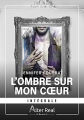 Couverture L'Ombre sur mon cœur, intégrale Editions Alter Real (Romance) 2020