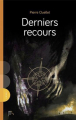 Couverture Derniers recours Editions Autoédité 2022