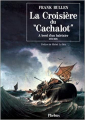 Couverture La croisière du Cachalot Editions Phebus (D'ailleurs) 1991