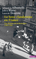 Couverture La lutte clandestine en france : Une histoire de la résistance 1940-1944 Editions Points (Histoire) 2022