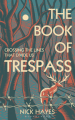Couverture The Book of Trespass: Crossing the Lines that Divide Us Editions Bloomsbury 2020