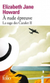 Couverture La saga des Cazalet, tome 2 : À rude épreuve Editions Folio  2022