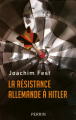 Couverture La résistance allemande à Hitler Editions Perrin 2009