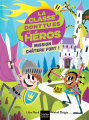 Couverture La classe dont tu es le héros : Mission château fort Editions Hatier (Jeunesse) 2022
