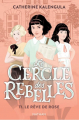 Couverture Le Cercle des Rebelles, tome 1 : Le rêve de Rose Editions Nathan 2022