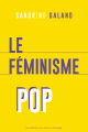 Couverture Le Féminisme POP Editions du Remue-ménage 2022