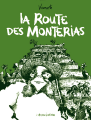 Couverture La Route des Monterias Editions L'Association (Éperluette) 2004