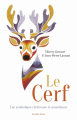 Couverture Le Cerf : Une symbolique chrétienne et musulmane Editions Les Belles Lettres 2017