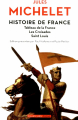 Couverture Histoire de France : Tableau de la France, les Croisades, Saint-Louis Editions Des Équateurs (Histoire) 2013